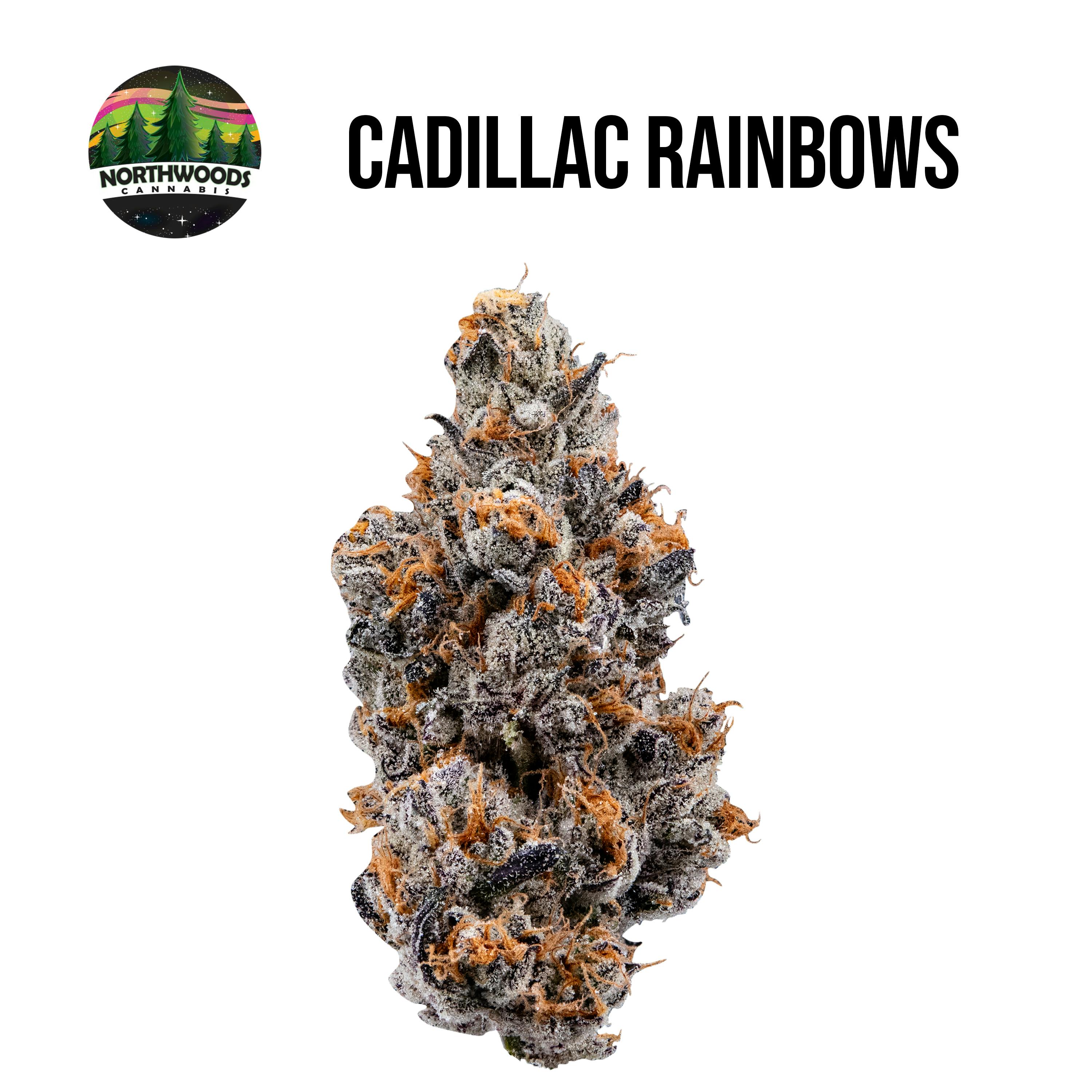 Cadillac Rainbows Flower Northwoods Cannabis