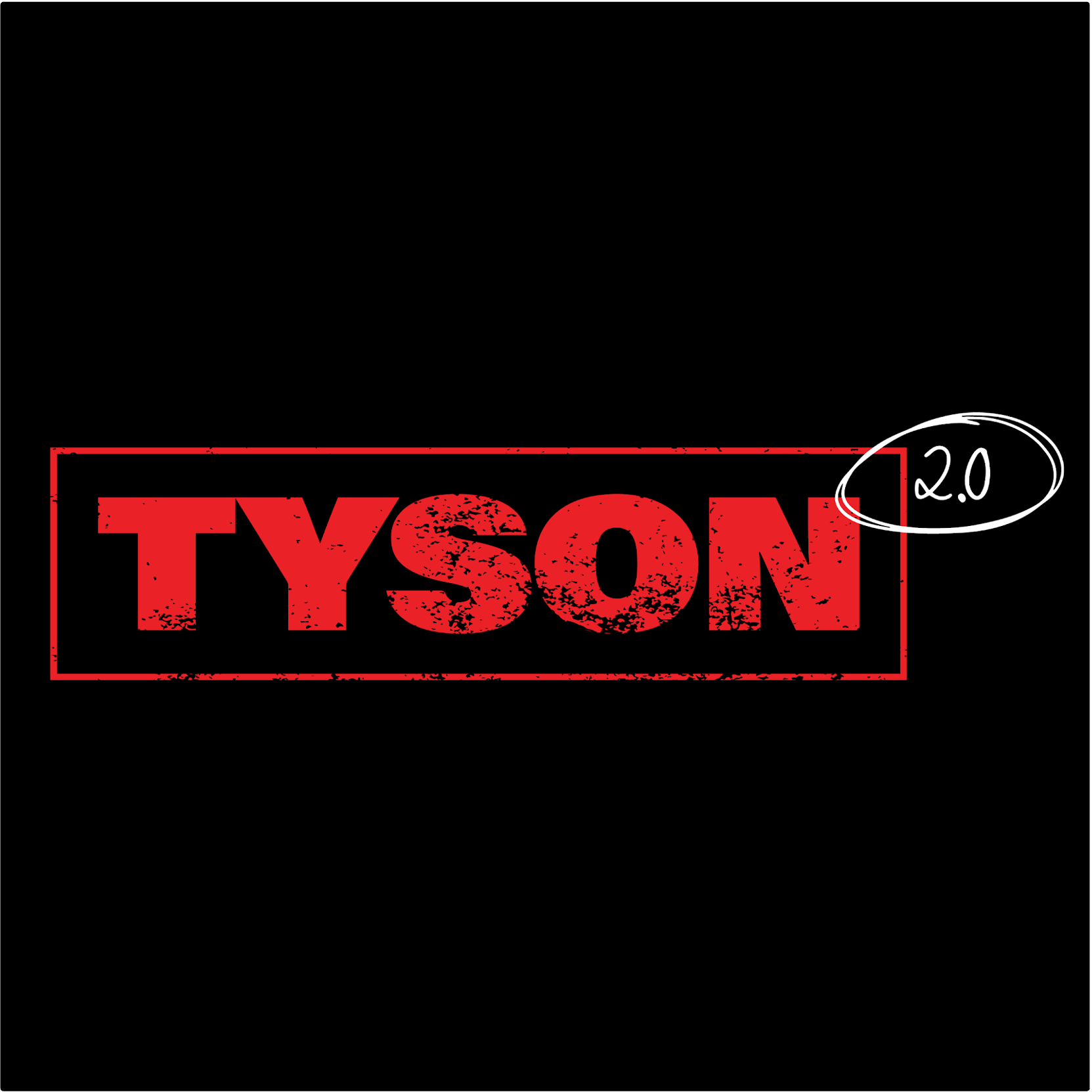 Tyson 2.0
