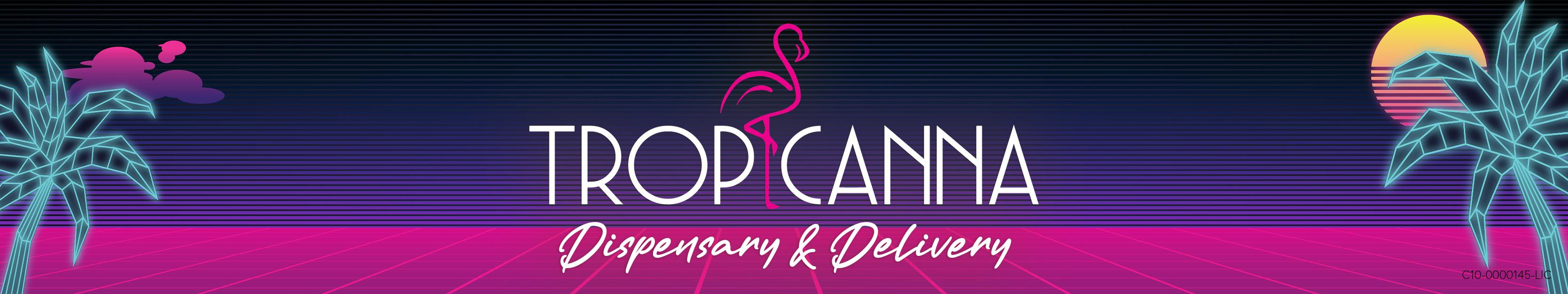 Tropicanna Dispensary and Weed Delivery - Santa Ana — Dispensaries in Santa Ana, CA
