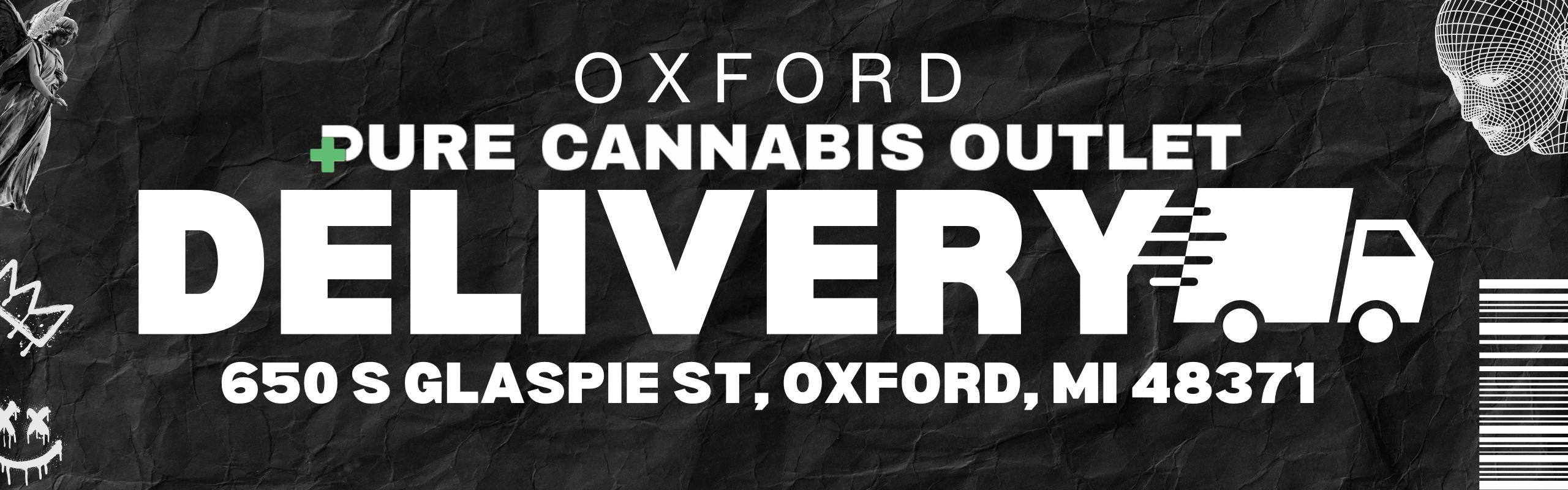 Pure Cannabis Outlet Delivery — Delivery Service in Oxford, MI