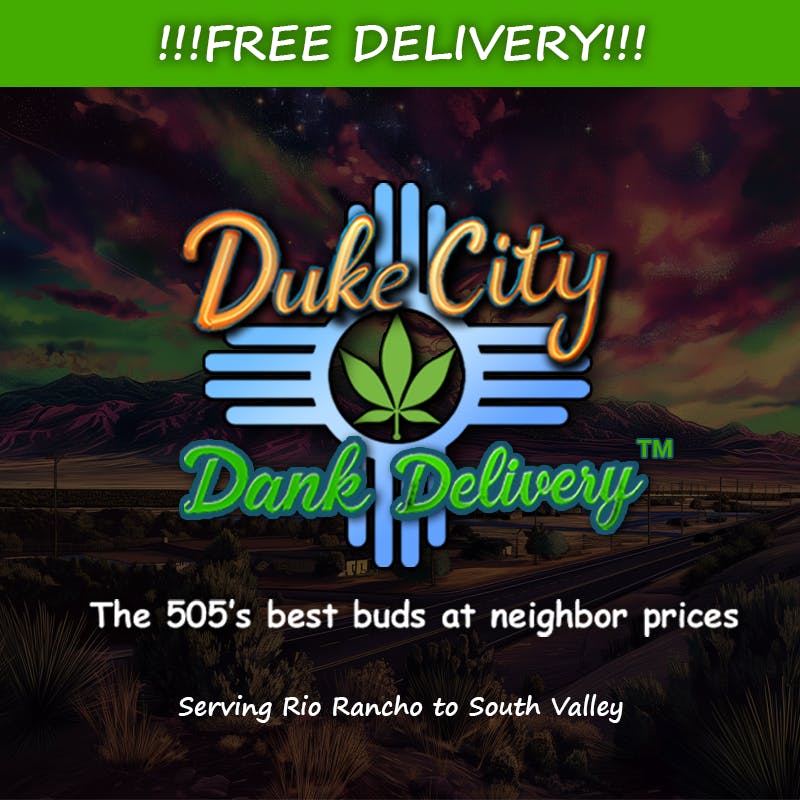 Duke City Dank Delivery Info, Menu & Deals - Weed delivery Albuquerque ...