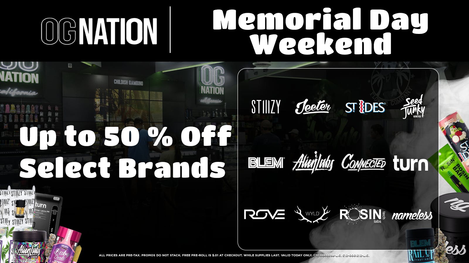 Up to 50% Off Memorial Day Weekend Day 1 at OG NATION - Maywood | Weedmaps