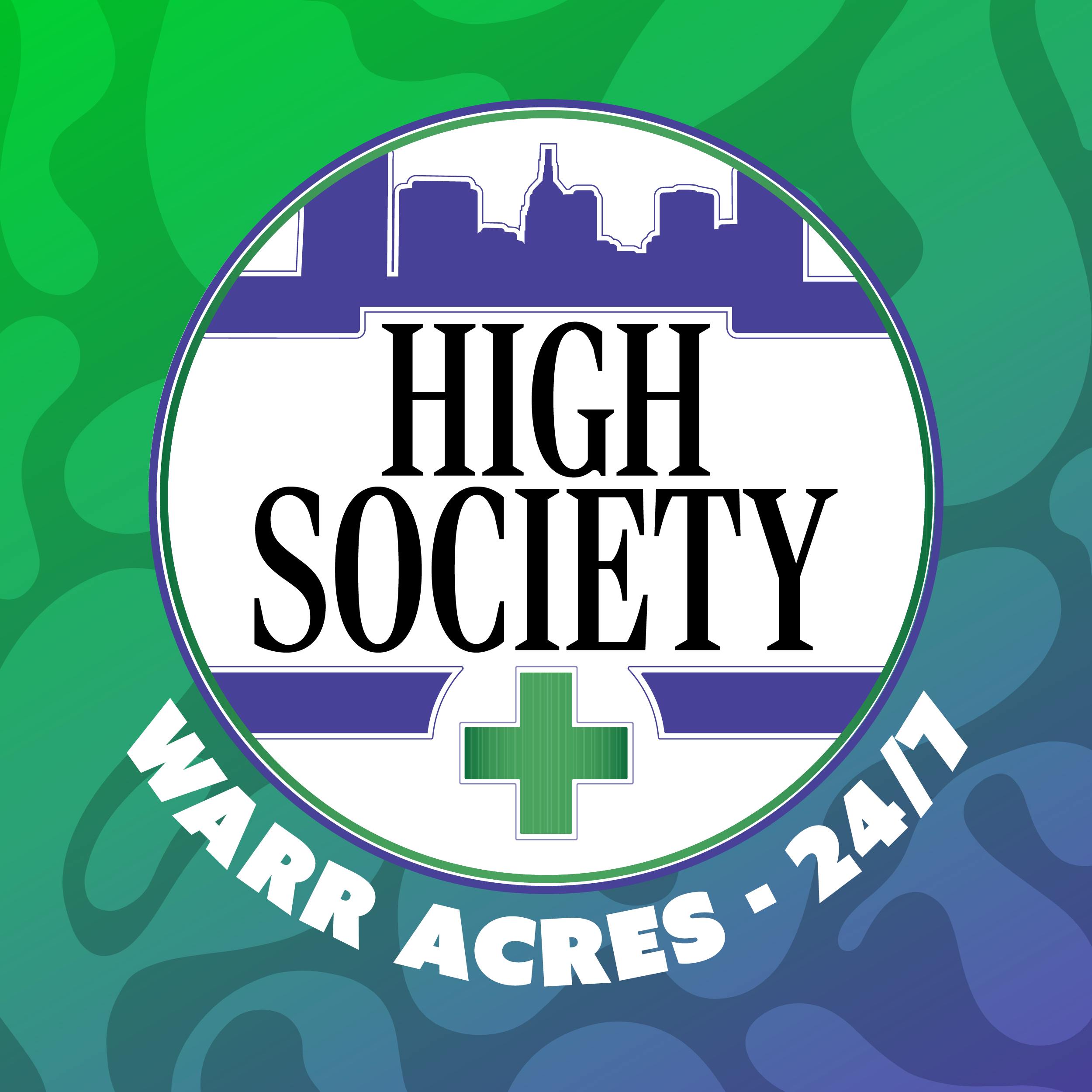 High Society - OKC 24/7