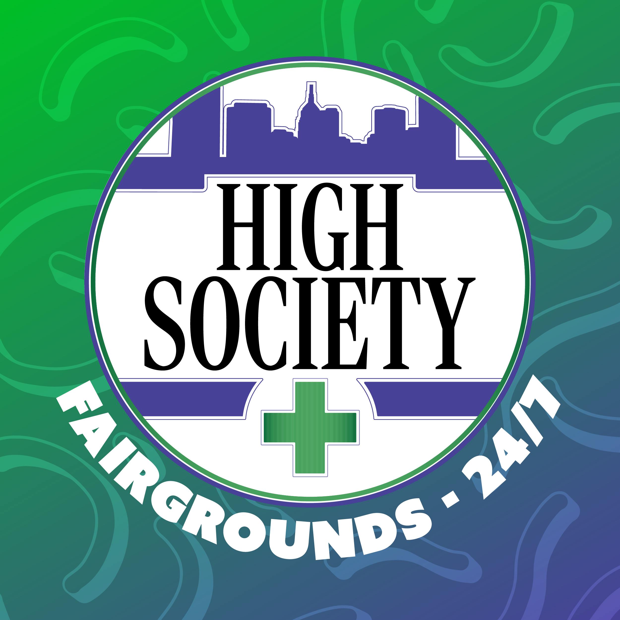 High Society - Fairgrounds 24/7