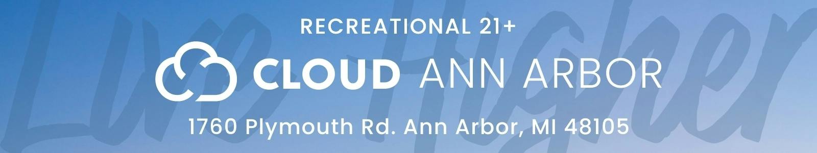 Cloud Cannabis - Ann Arbor - REC 21+ — Dispensaries in Ann Arbor, MI