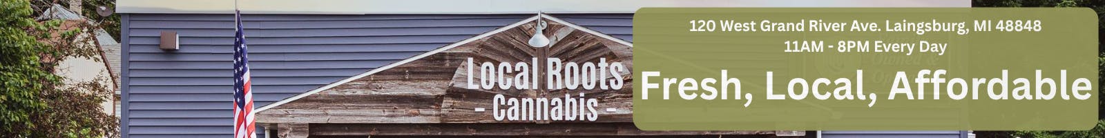 Local Roots Cannabis- Laingsburg — Dispensaries in Laingsburg, MI