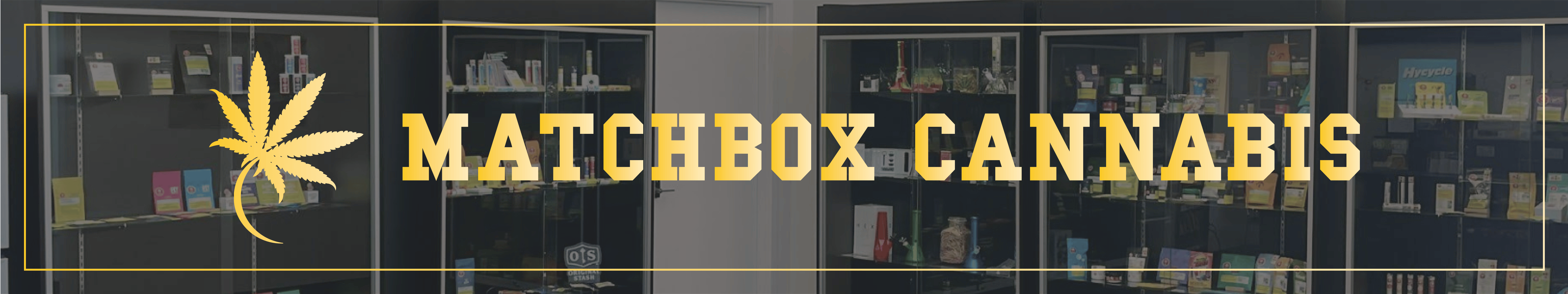 Matchbox Cannabis - Rogers Rd — Dispensaries in York, ON