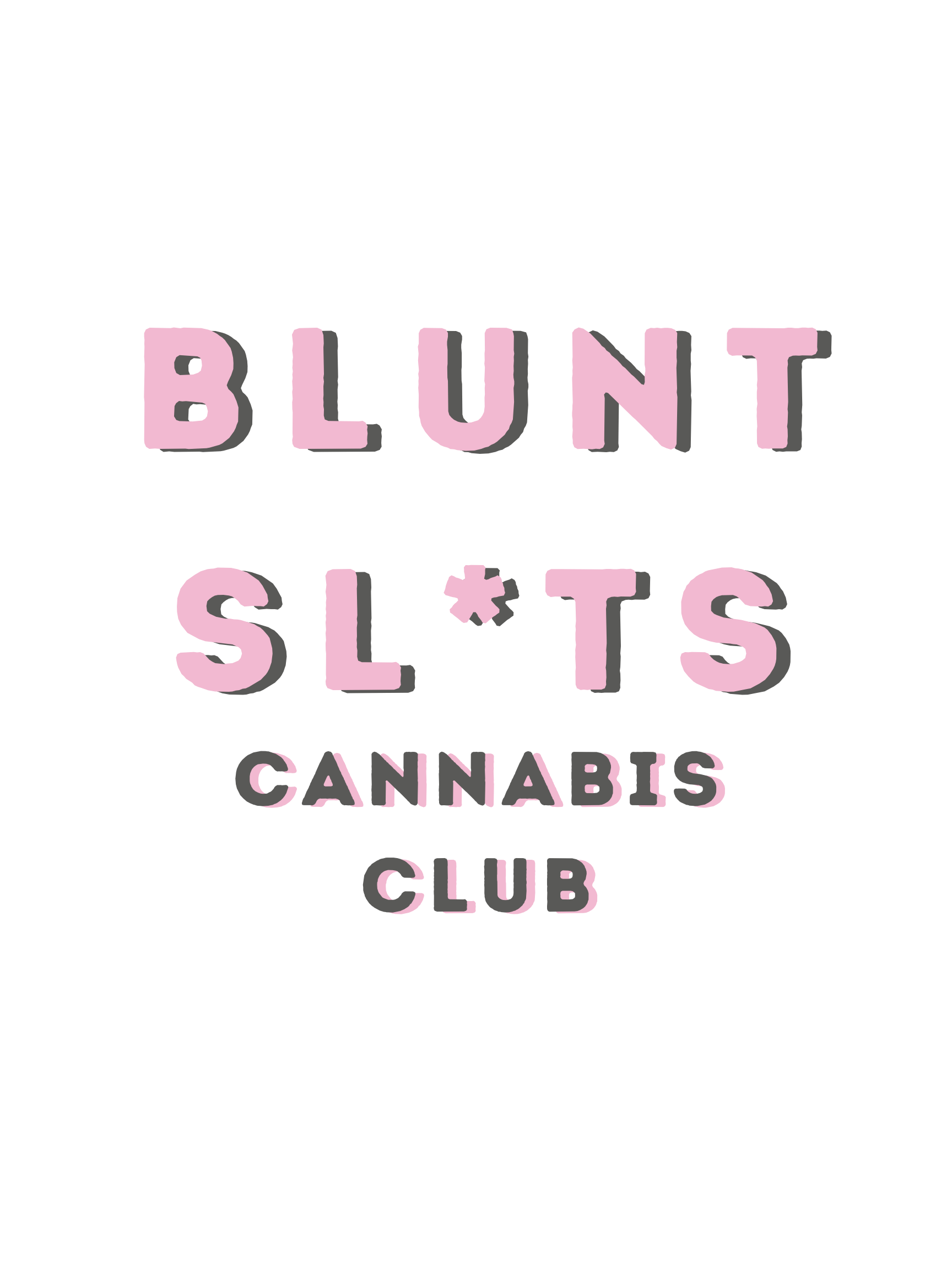 BluntSluts Cannabis Club