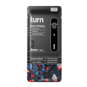 turn - 1.0g AIO | berry dreamy | botanica blends | down |