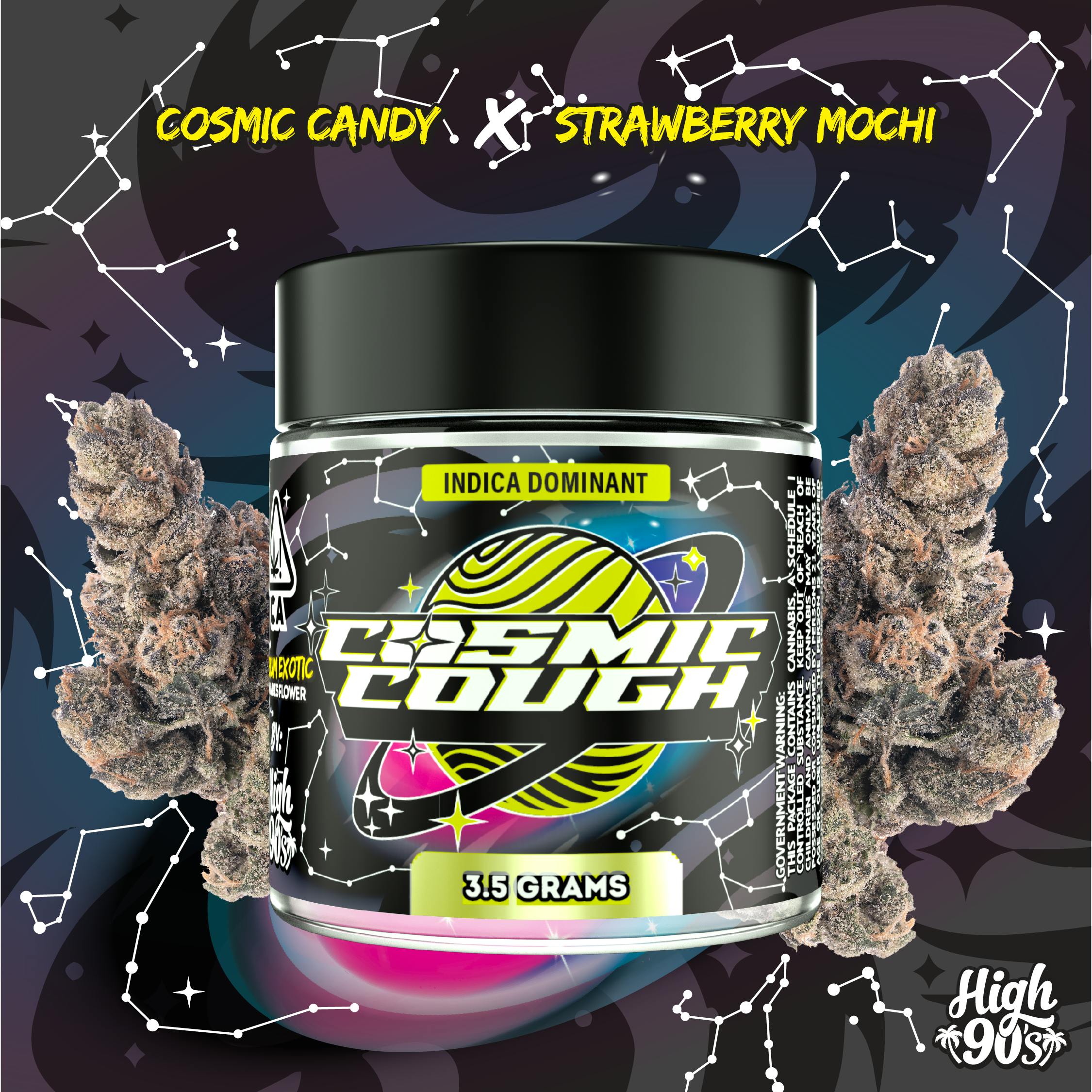 High 90s : Cosmic Cough 3.5g Flower - HIGH 90s