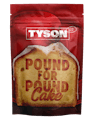 Tyson | Pound for Pound Cake | 3.5G