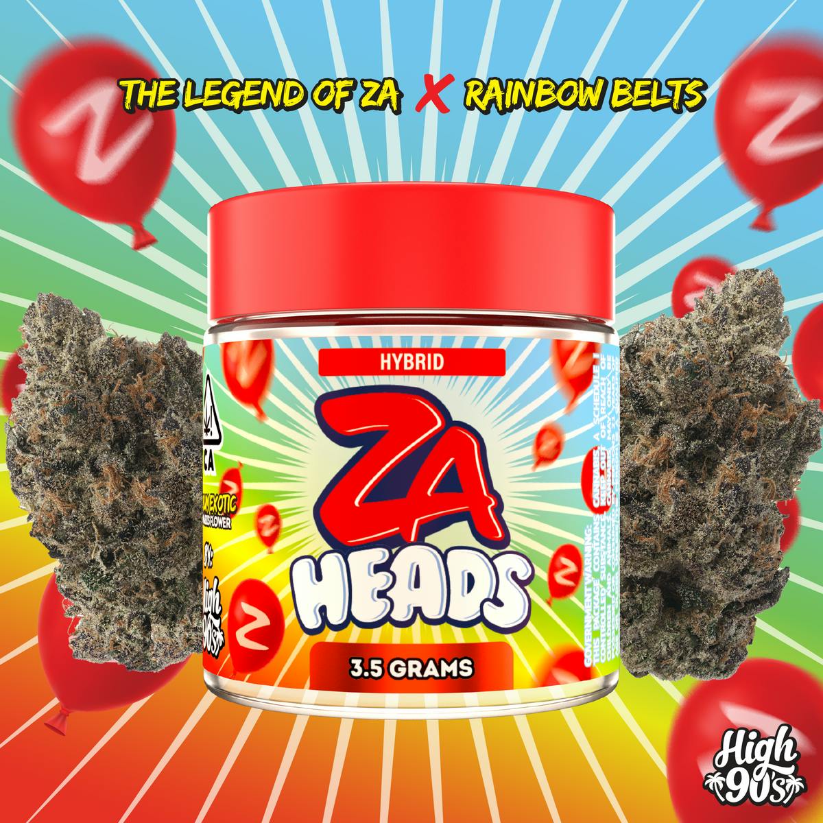 High 90s : ZA Heads 3.5 g Flower