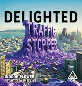 Delighted - Traffic Stopper I - Flower - 3.5g