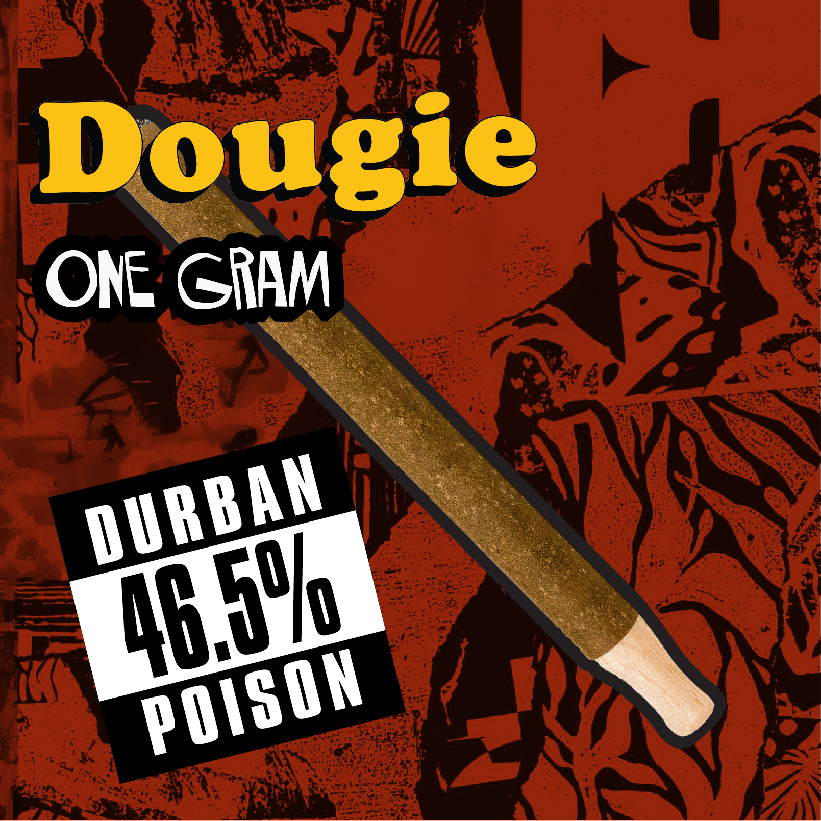 Dougie: Blunt - Durban Poison