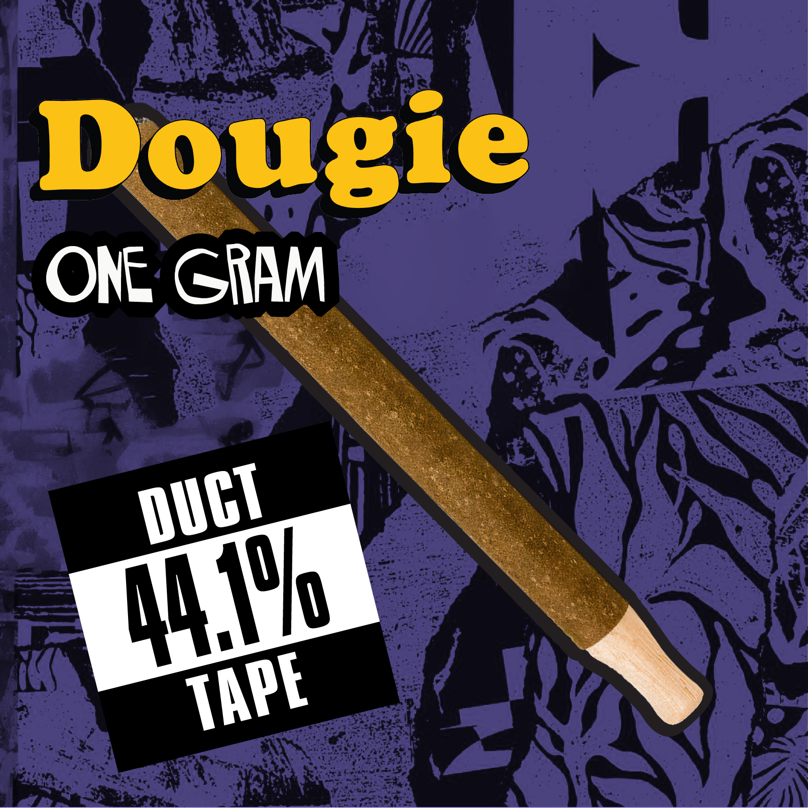 Dougie: Blunt - Duct Tape