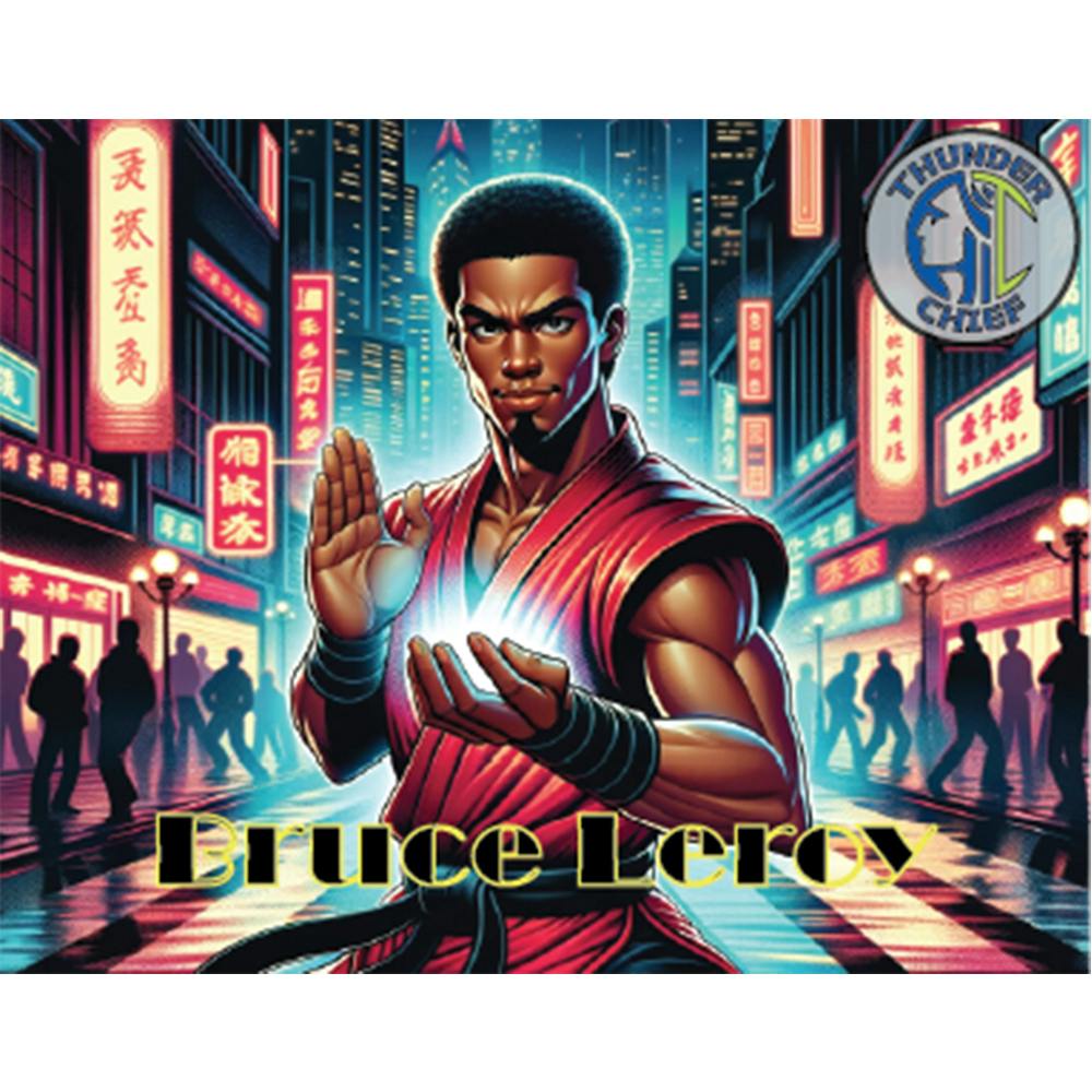 Bruce Leroy | ThunderChief