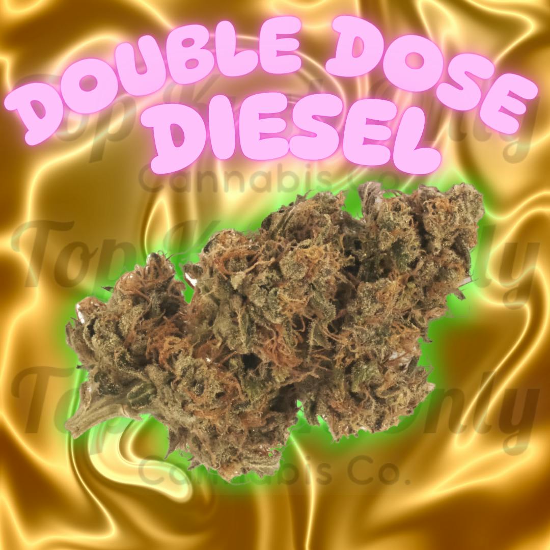 DoubleDoseDiesel - 4g Eighths - Very Good Grows