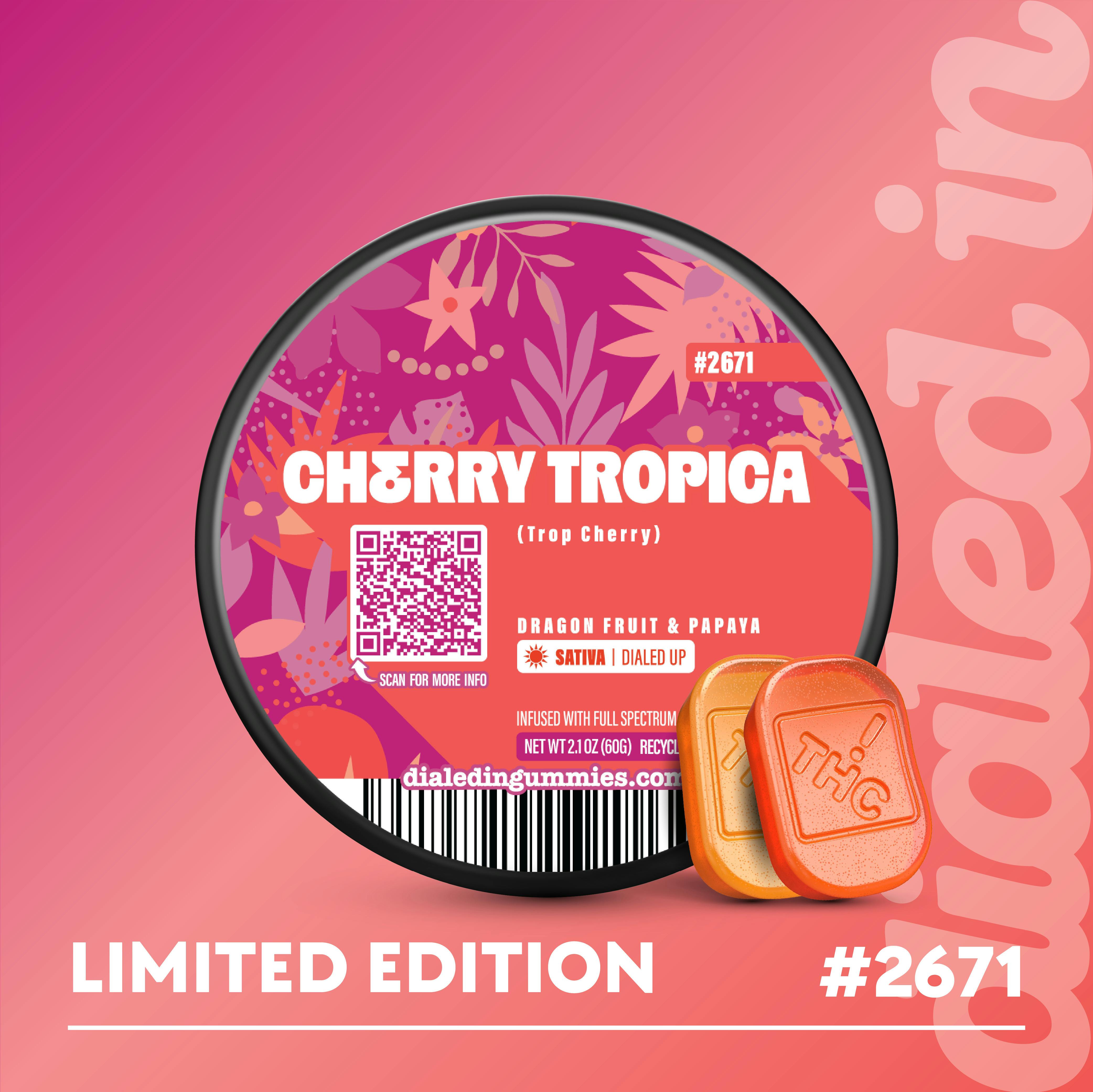 Dialed In - Batch #2671 - Cherry Tropica (S)