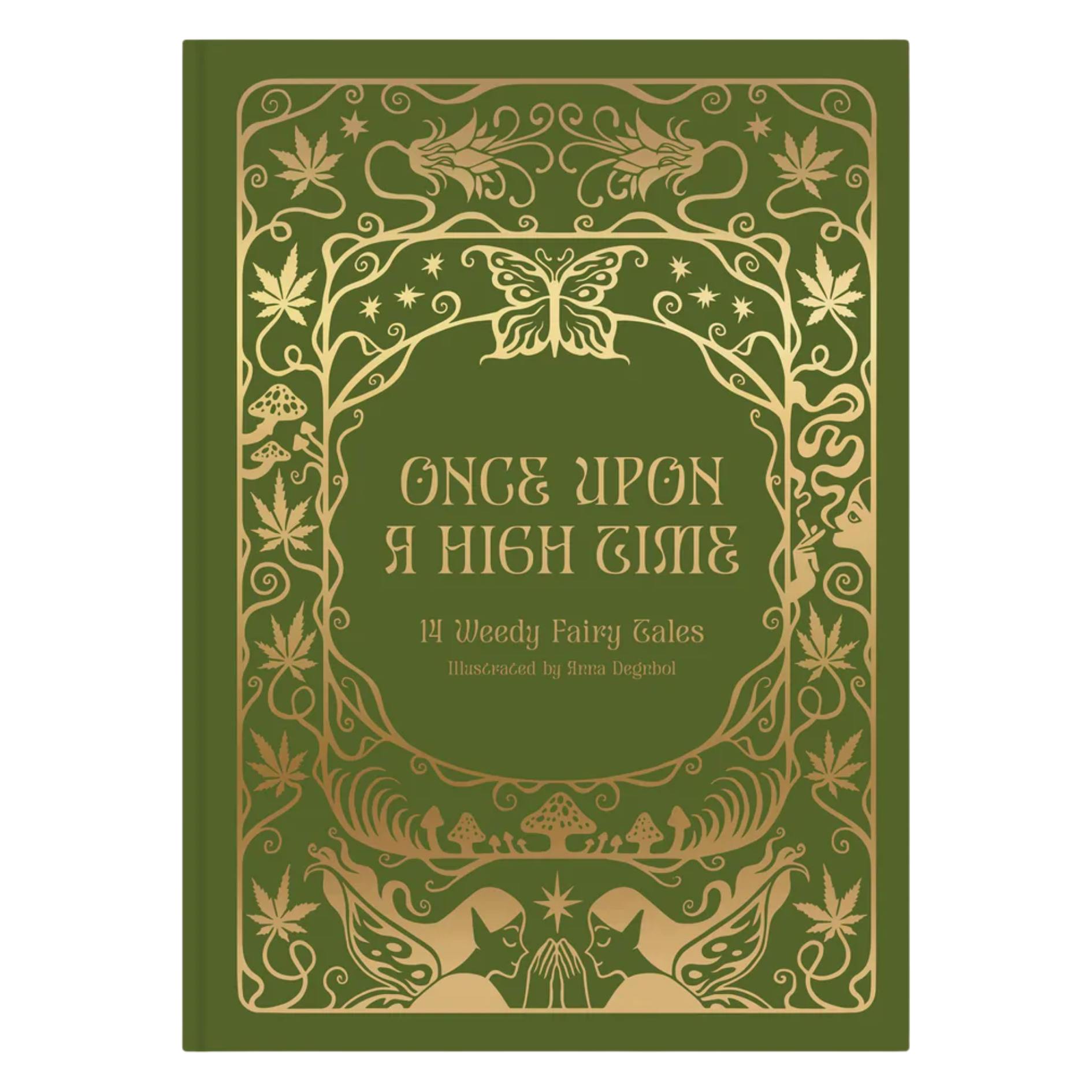 Once Upon A High Time: 14 Fairy Tales