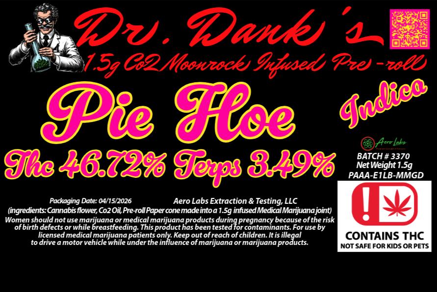 Pie Hoe - Dr. Dank's 1.5g Infused Pr 3/$30