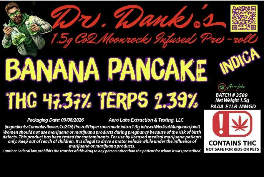 Banana Pancake Dr. Dank's 1.5g Infused PreRoll 3/$30