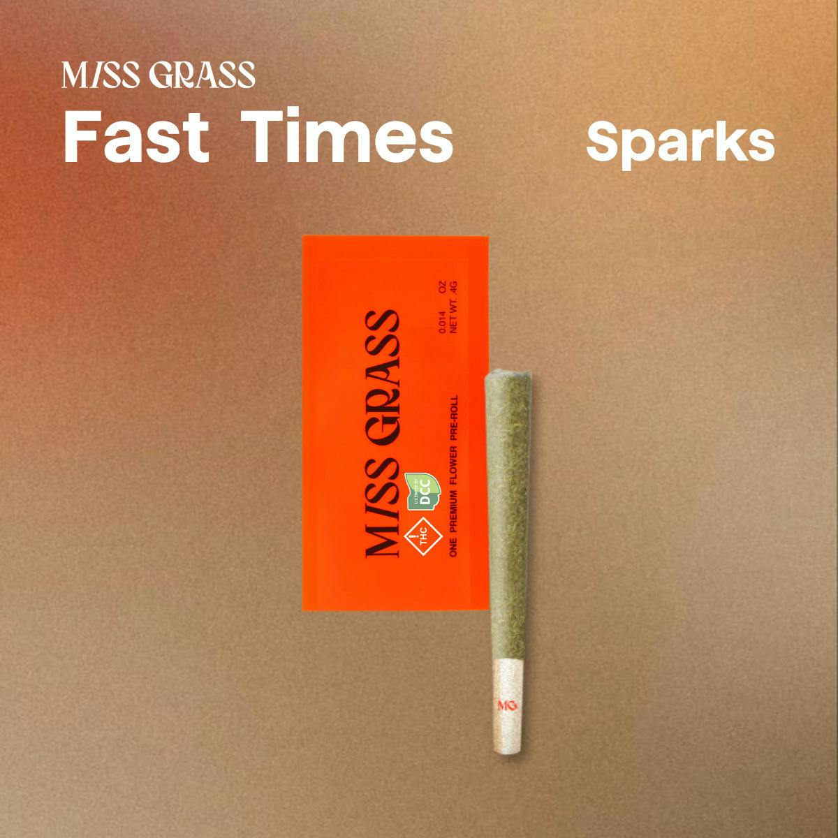 Miss Grass - 0.4G Preroll - Fast Times [ S ]