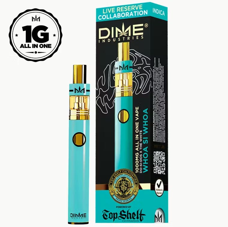 Dime - Whoa-Si-Whoa - Top Shelf Collaboration AIO 1G