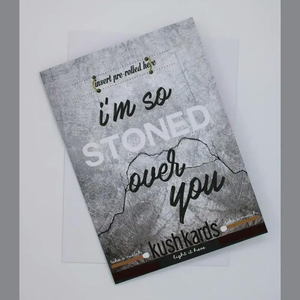 Stoned Over You Kush Kard