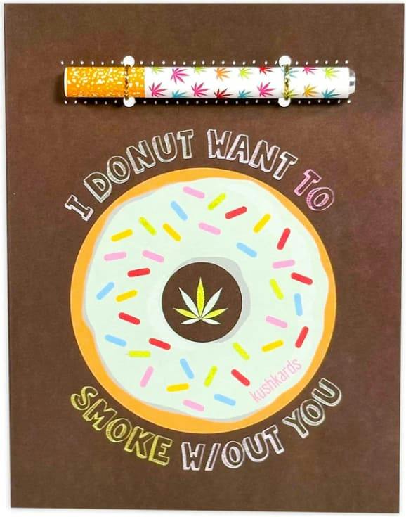I Donut Want to Smoke Without You