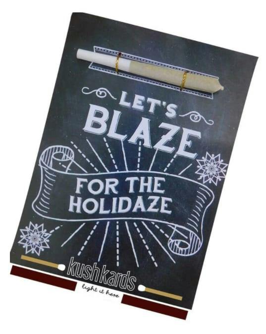 Pre-Roll Greeting Card by KushKards - Let's Blaze for the Holidaze