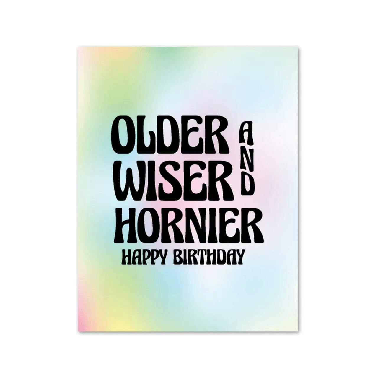 Older Wiser and Hornier Happy Birthday
