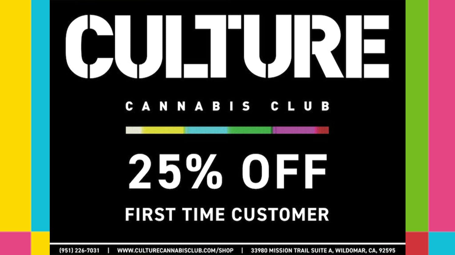 25 FIRST TIME VISIT at Culture Cannabis Club Delivery Ontario