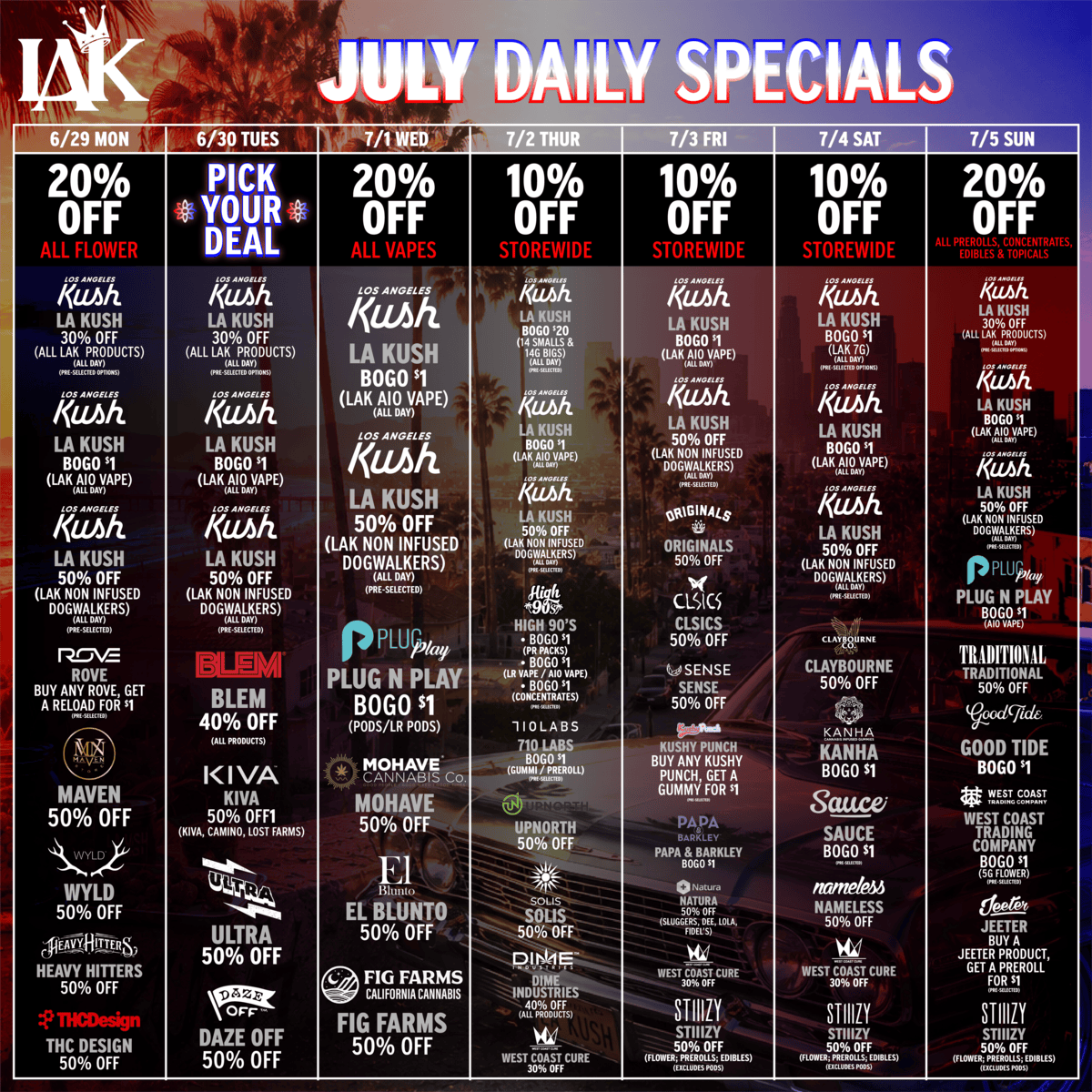 Los Angeles Kush: Daily Specials 6/29 - 7/5