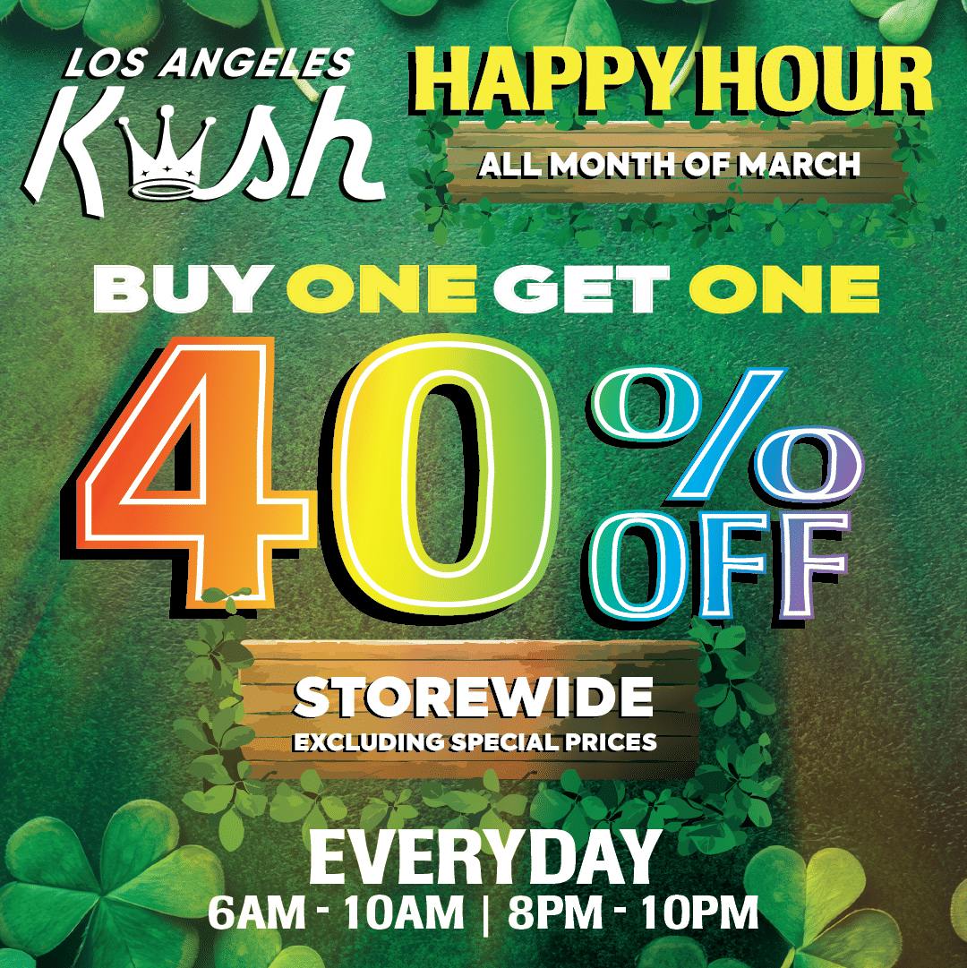 Los Angeles Kush: LA Kush - Happy Hour Specials - March