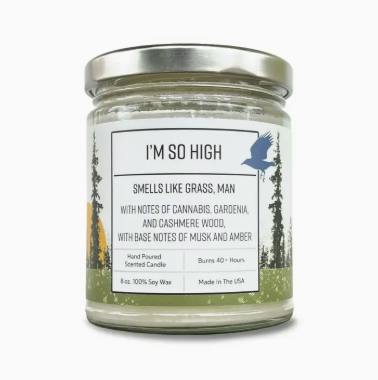 CANDLE | I'M SO HIGH | 8OZ