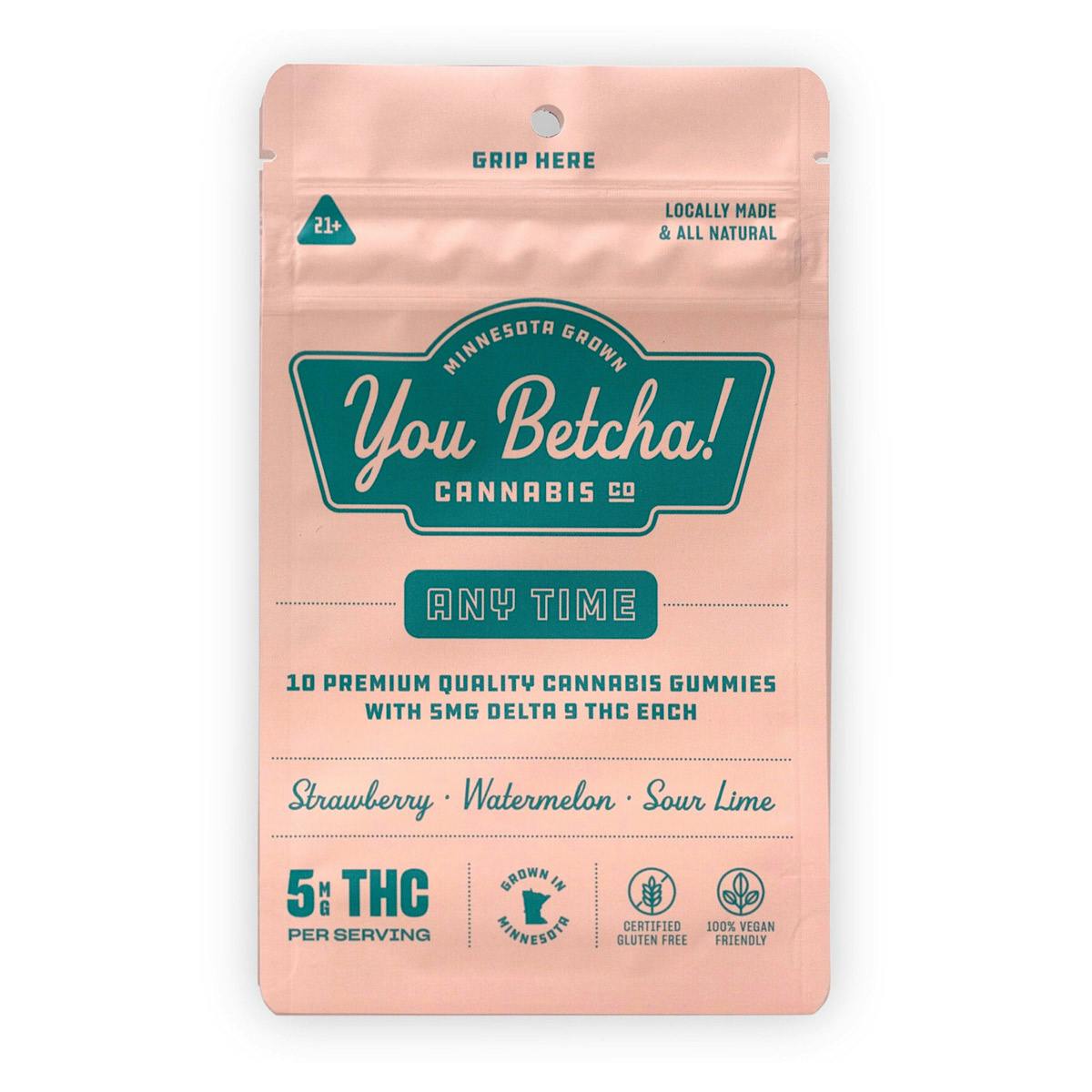 You Betcha Any Time Pink THC Gummies Strawberry/Watermelon/Lime
