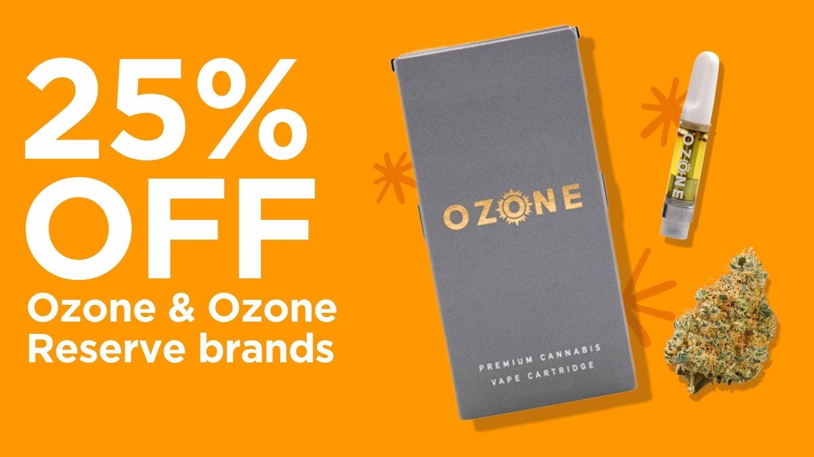 25 off Ozone & Ozone Reserve at Sunnyside Cannabis Dispensary South