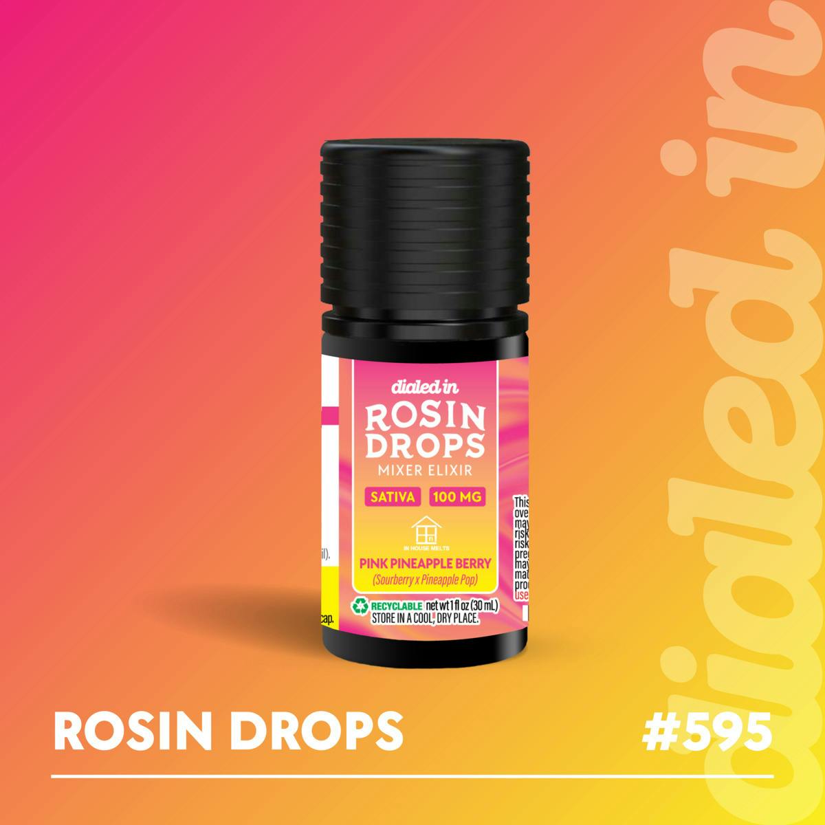 Dialed In ROSIN DROPS - Pink Pineapple Berry (S)