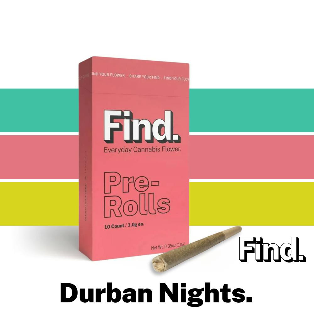 Find. Durban Nights Pre-Roll Pack 1g ea | 10-Pack