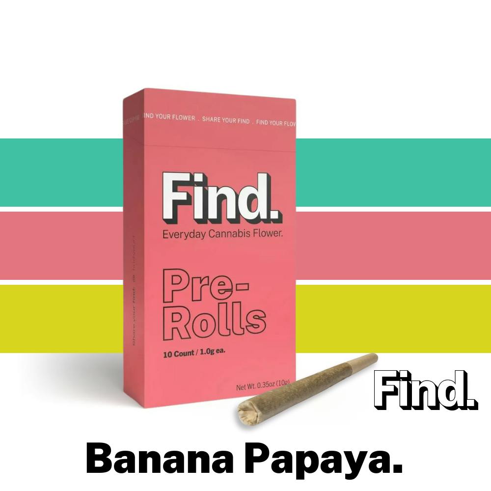 Find. Banana Papaya Pre-Roll Pack 1g ea | 10-Pack