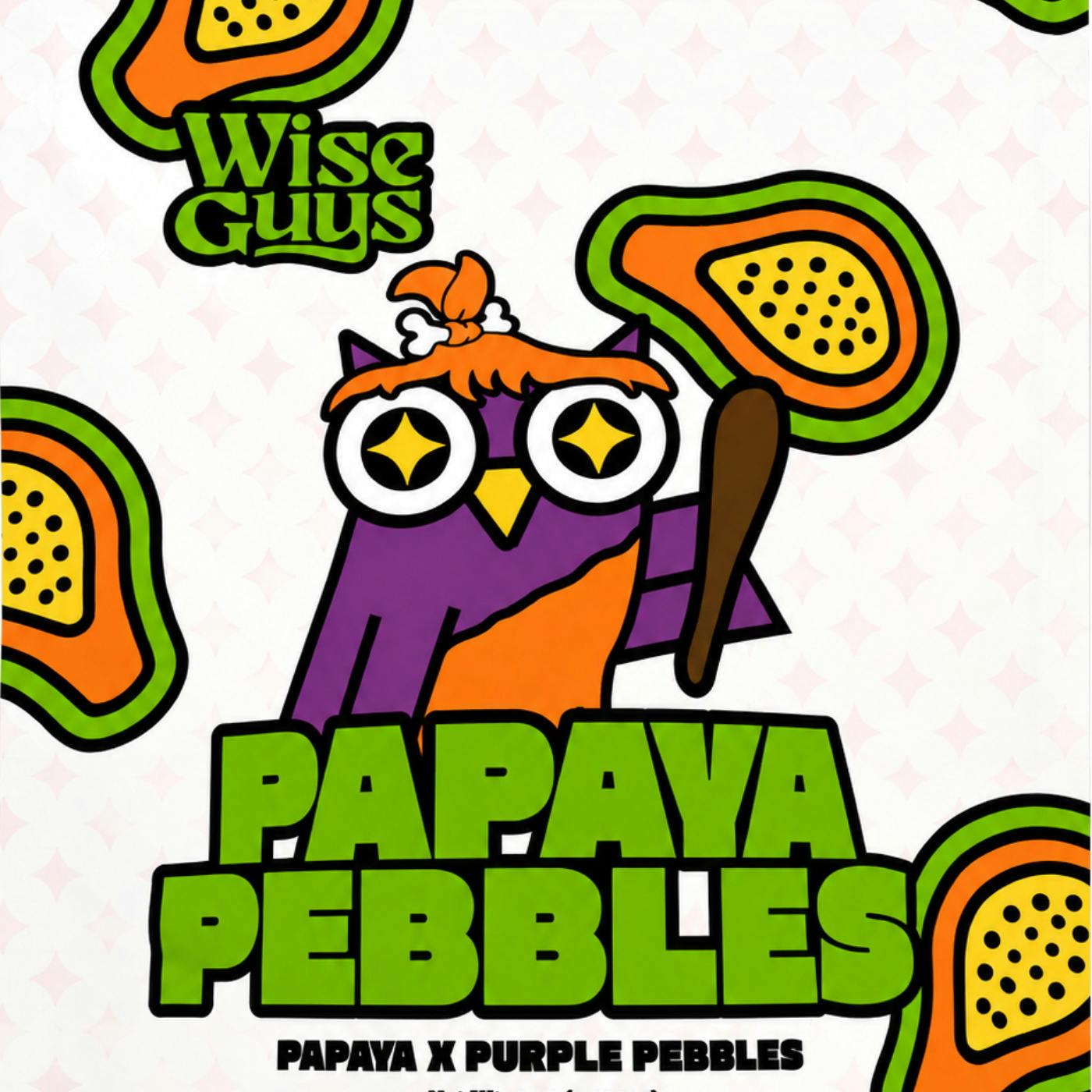 Wise Guys - Papaya Pebbles