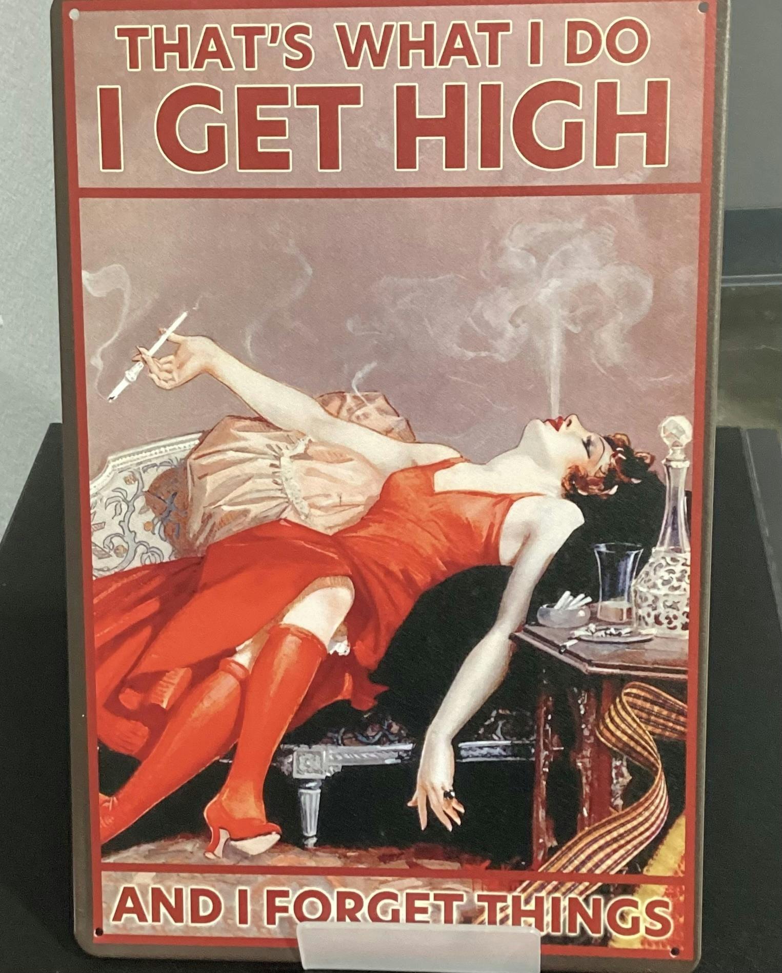 I Get High Sign