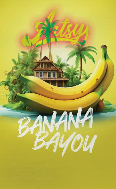 ARTSY | BANANA BAYOU