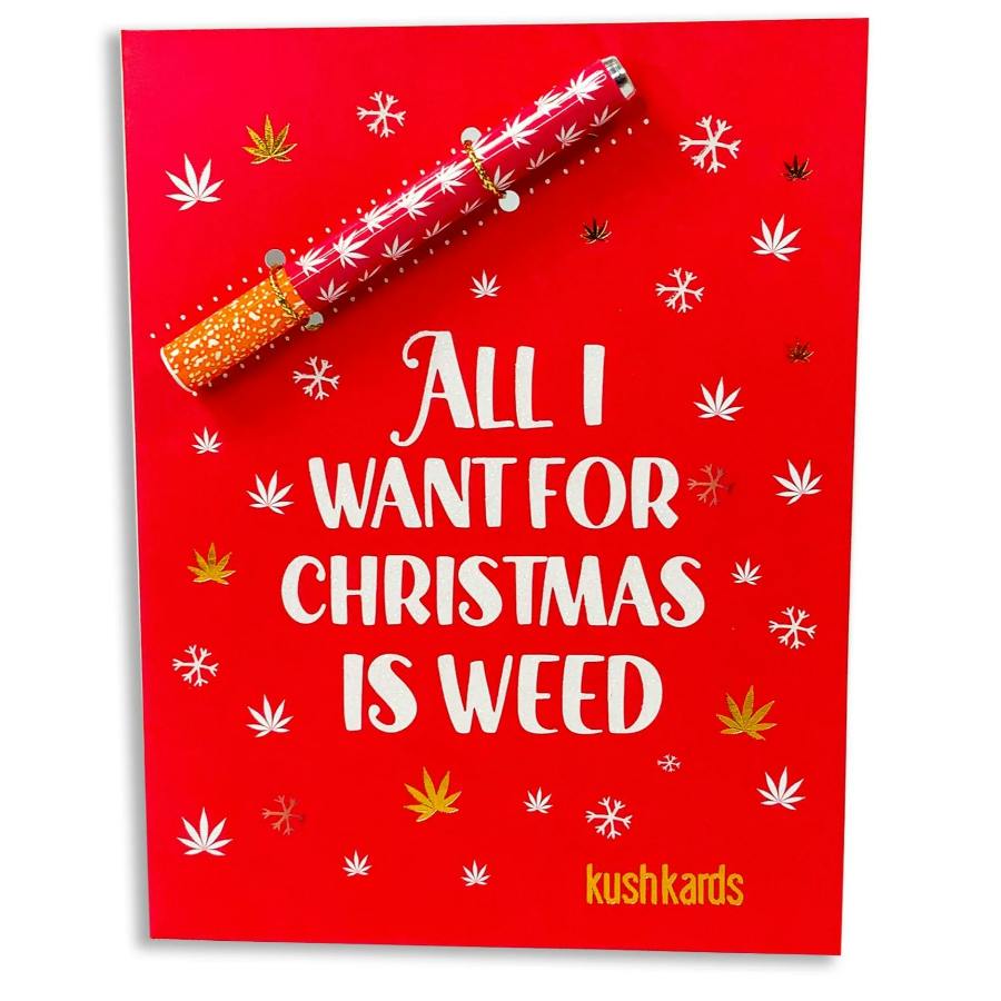 KushKards | All I Want For Christmas