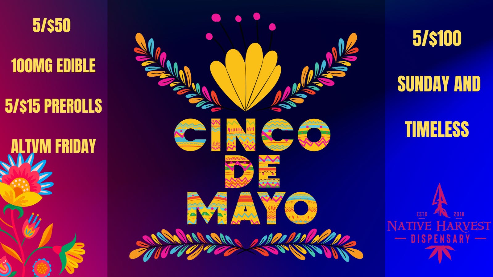 CINCO DE MAYO at Native Harvest Dispensary Oklahoma City Drive Thru