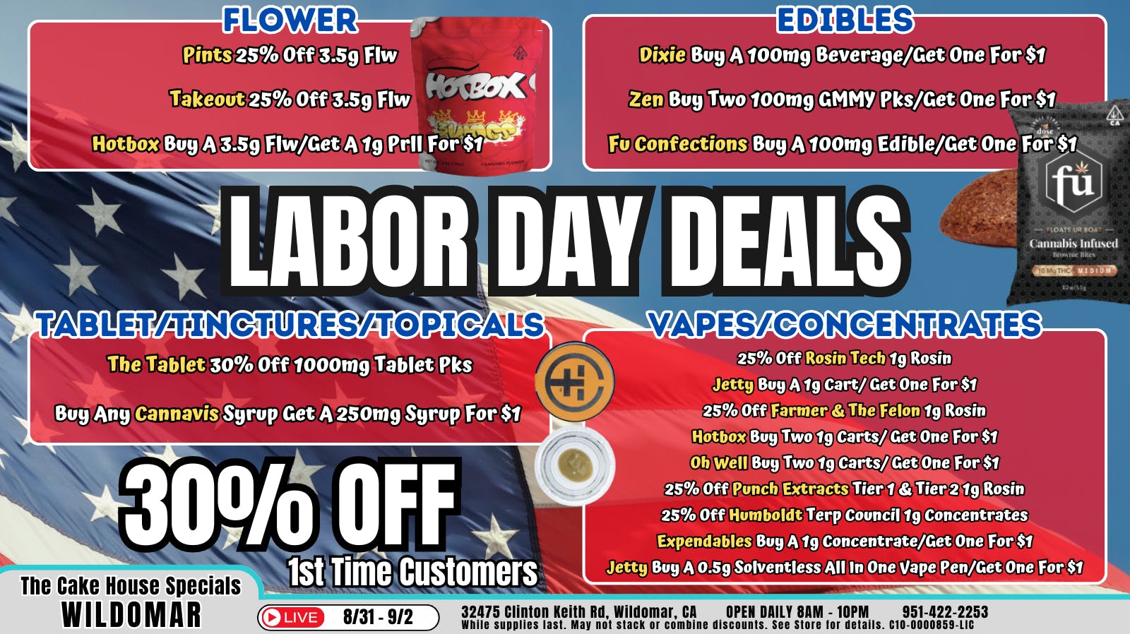 LABOR DAY DEALS! at The Cake House Wildomar Weedmaps