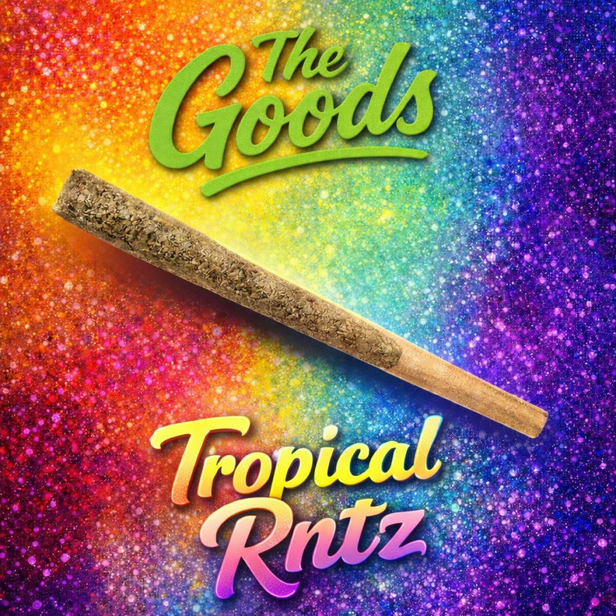 The Goods- Tropical RNTZ 1g Whole Flower Pre-Roll S 50003