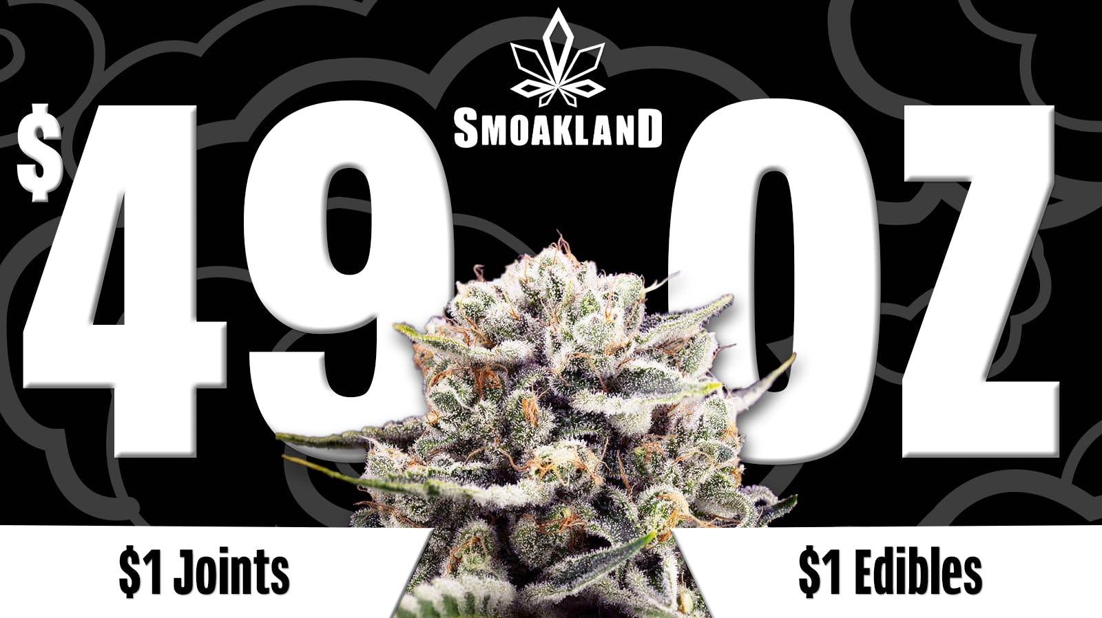 49 OZ 1 Joints + Edibles at Smoakland Orangevale Weedmaps