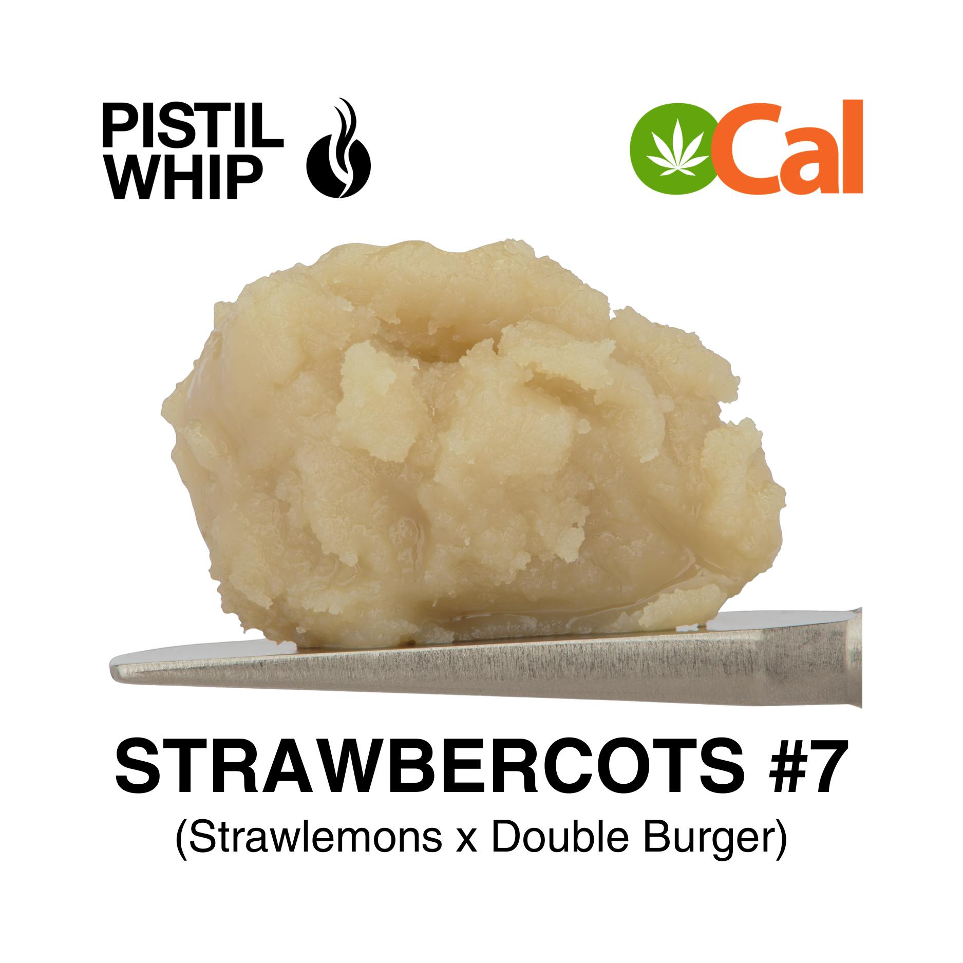 PISTIL WHIP - ROSIN BADDER - STRAWBERCOTS #7 - 1G