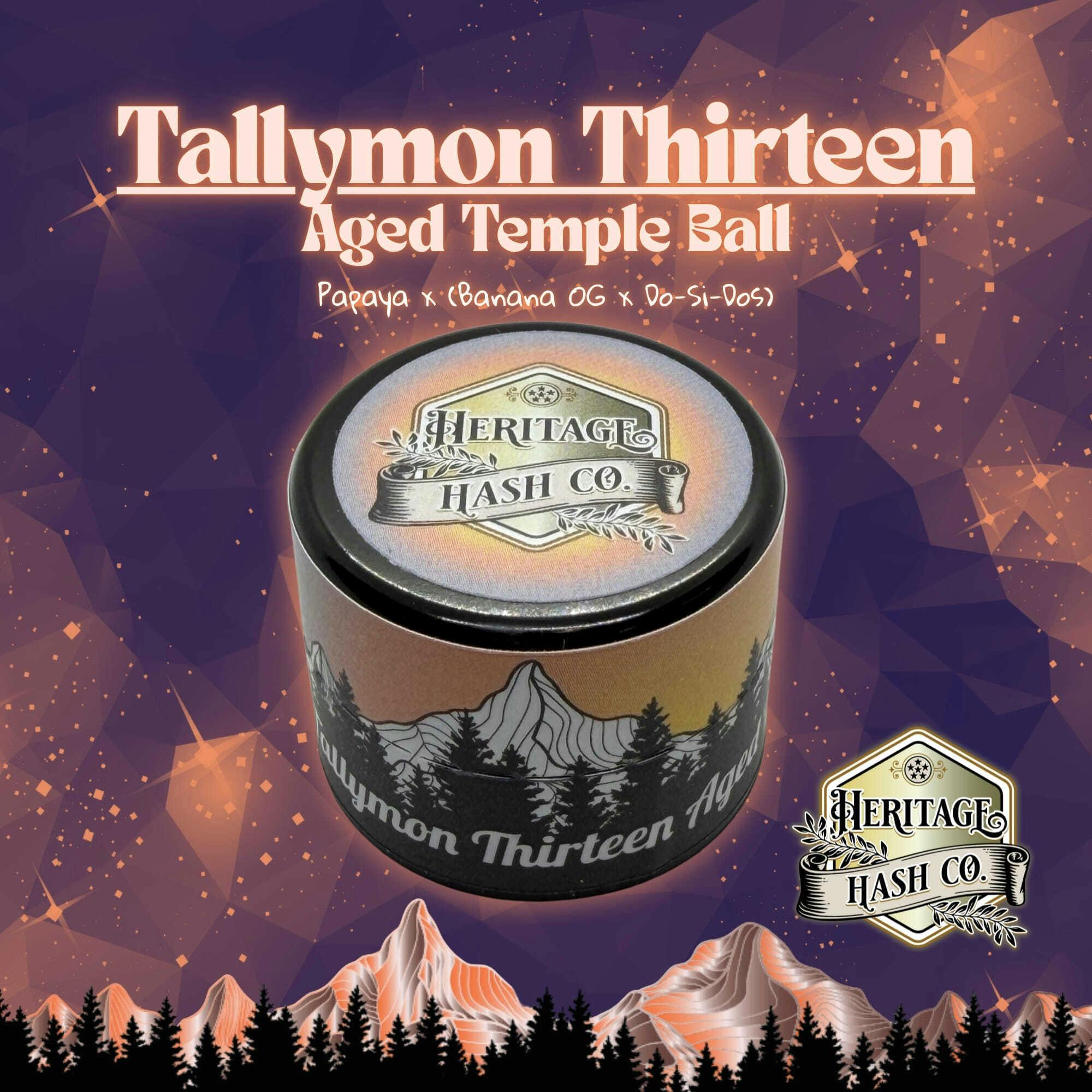 Heritage Hash Co. - NEW! Tallymon Thirteen Aged Temple Ball 2G